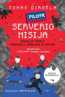 PILDYK serverio misija | Tomas Dirgėla