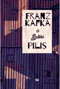 Pilis | Francas Kafka (Franz Kafka)