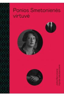 Ponios Smetonienės virtuvė | Ingrida Jakubavičienė, Jolita Bernotienė