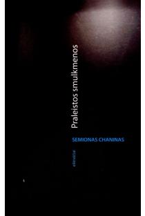 Praleistos smulkmenos | Semionas Chaninas