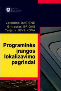 Programinės įrangos lokalizavimo pagrindai | V. Dagienė, G. Grigas, T. Jevsikova