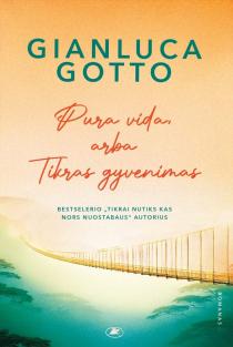 Pura vida, arba Tikras gyvenimas | Gianluca Gotto