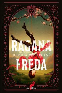Ragana Freda | Jurgita Noreikienė