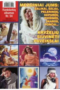 Rankdarbių albumas Nr. 54 | Sud. Kristina Černiauskienė