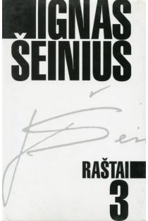 Ignas Šeinius. Raštai T. 3. Siegfried Immerselbe atsijaunina | Ignas Šeinius