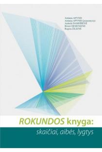 Rokundos knyga: skaičiai, aibės, lygtys | Antanas Apynis