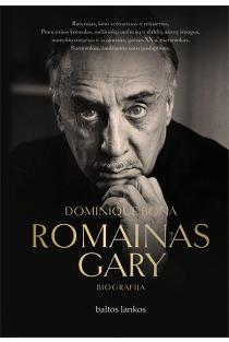 Romainas Gary (knyga su defektais) | Dominique Bona