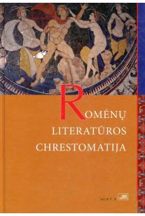 Romėnų literatūros chrestomatija | Dalia Dilytė