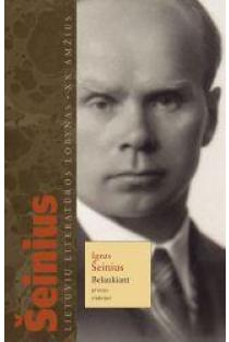 Belaukiant | Ignas Šeinius