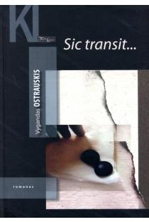 Sic transit... | Vygandas Ostrauskis