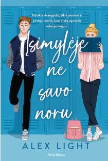 Įsimylėję ne savo noru | Alex Light