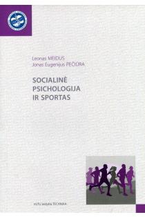 Socialinė psichologija ir sportas | Leonas Meidus, Jonas Eugenijus Pečiūra