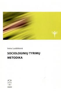 Sociologinių tyrimų metodika (knyga su defektais) | Irena Luobikienė