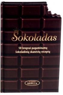 Šokoladas. 50 lengvai pagaminamų šokoladinių skanėstų receptų | 