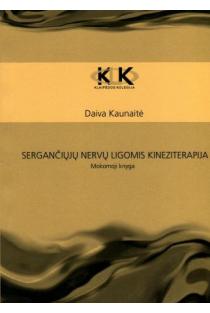 Sergančiųjų nervų ligomis kineziterapija | Daiva Kaunaitė