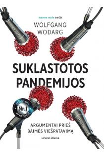 Suklastotos pandemijos | Wolfgang Wodarg
