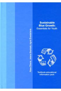 Sustainable Blue Growth: Essentials for Youth | Agnė Šneiderienė, Jelena Skarbalė, Rasa Žilienė