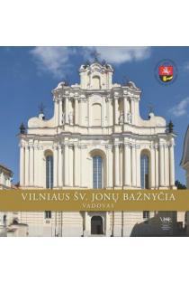 Vilniaus Šv. Jonų bažnyčia. Vadovas | 