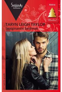 Svaiginantis žaidimas (Aistra) | Taryn Leigh Taylor