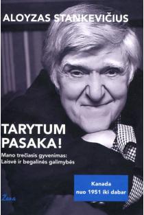 Tarytum pasaka | Aloyzas Stankevičius
