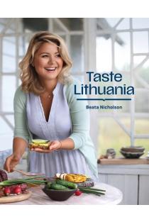 Taste Lithuania (naujas leidimas) | Beata Nicholson