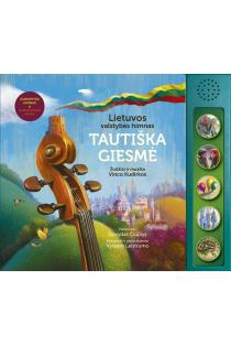 Tautiška giesmė. Lietuvos valstybės himnas | Vincas Kudirka