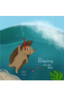 The Hedgehog and the Sea | Mili Joni