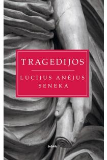 Tragedijos (knyga su defektais) | Lucijus Anėjus Seneka