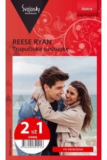 Trupučiuką susituokę (Aistra) (2 už 1 kainą) | Reese Ryan