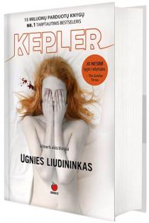 Ugnies liudininkas (2-as leidimas) | Lars Kepler