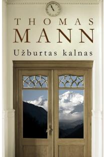 Užburtas kalnas | Tomas Manas (Thomas Mann)