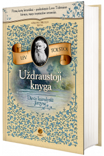 Uždraustoji knyga. Dievo karalystė jumyse | Levas Tolstojus (Lev Tolstoj)