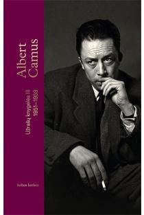 Užrašų knygelės III (1951 – 1959) (knyga su defektais) | Alberas Kamiu (Albert Camus)