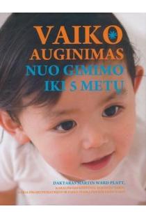 Vaiko auginimas nuo gimimo iki 5 metų (knyga su defektais) | Martin Ward Platt