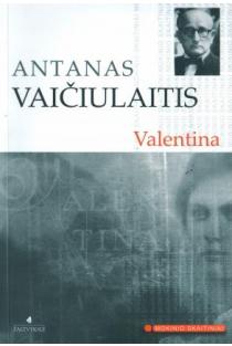Valentina (Mokinio skaitiniai) | Antanas Vaičiulaitis