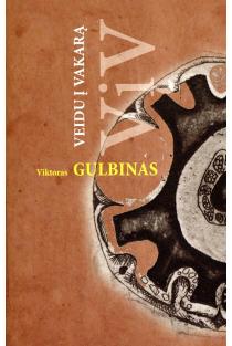 Veidu į vakarą | Viktoras Gulbinas
