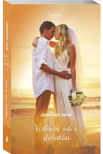Vestuvių salos stebuklas | Jennifer Faye