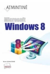 Atmintinė. Microsoft Windows 8 | Birutė Leonavičienė