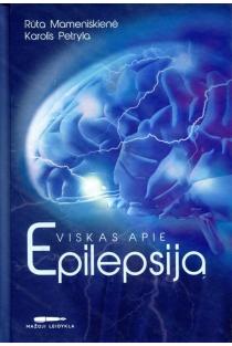 Viskas apie epilepsiją | Karolis Petryla, Rūta Mameniškienė