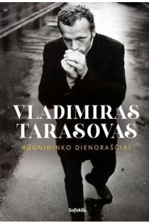 Vladimiras Tarasovas. Būgnininko dienoraščiai (knyga su defektais) | Vladimiras Tarasovas
