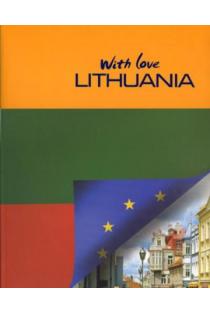 With love Lithuania | Birutė Imbrasienė, Selemonas Paltanavičius