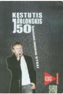50-mečio jubiliejinis koncertas (DVD) | Kęstutis Jablonskis