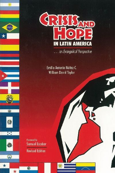 Crisis and Hope in Latin America: An Evangelical Perspective