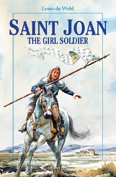 Saint Joan: The Girl Soldier