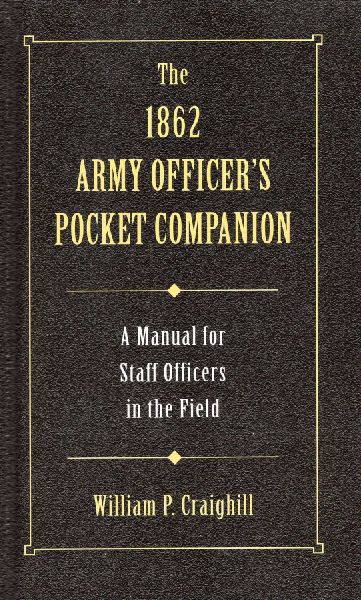The 1862 Army Officers Pocket Companion