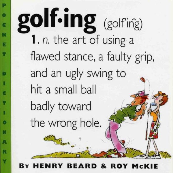 Golfing: A Duffers Dictionary