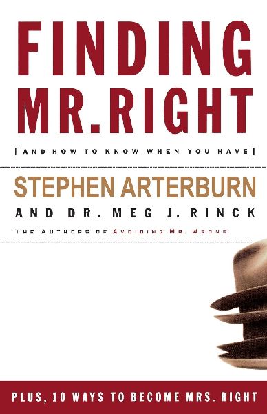 A Finding Mr. Right: And How to Know When You Have