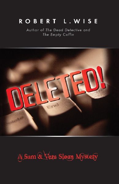 Deleted!: A Sam and Vera Sloan Mystery