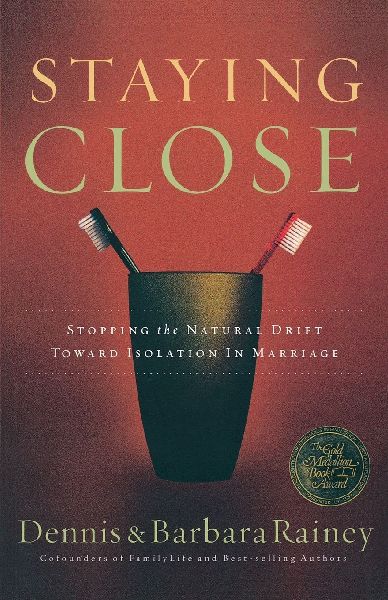 The Staying Close: Stopping the Natural Drift Toward Isolation in Marriage