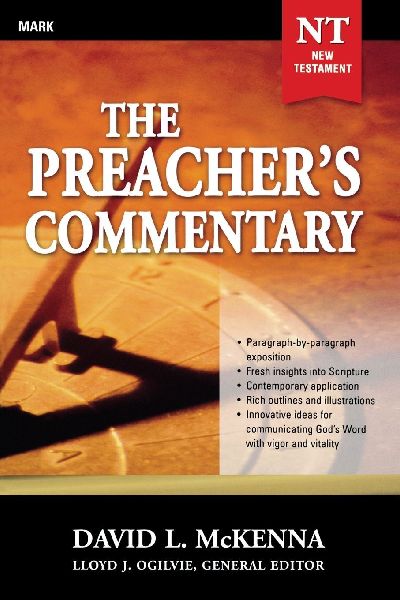 The Preacher's Commentary - Vol. 25: Mark: 25